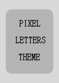 PIXEL LETTERS THEME[GRAY]j-BEIGE