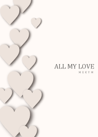 ALL MY LOVE - BEIGE HEART 16