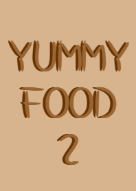 YUMMY FOOD 2