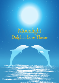 Moonlight Dolphin Love Theme 9.