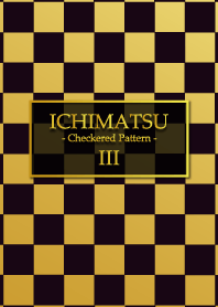 市松＊ICHIMATSU III