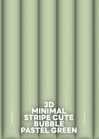 3D MINIMAL CUTE STRIPE [PASTEL GREEN]