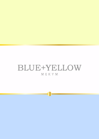 - BLUE+YELLOW -