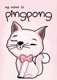 My name is pingpong