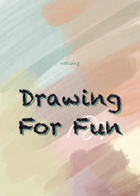Drawing For Fun