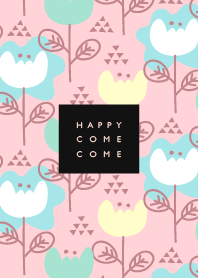 HAPPY COME COME 3