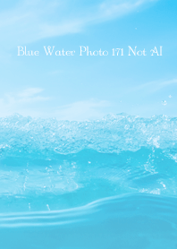 Blue Water Photo 171 Not AI