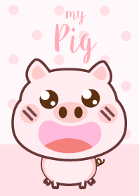 My Pig.
