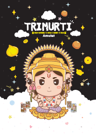 พระตรีมูรติ : ร่ำรวย หมดหนี้สิน XI