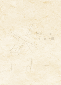 Windmill on the hill