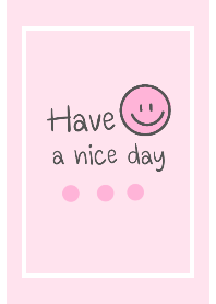 Cute Have A Nice Day Cute-Have A Nice Day(Pink) – Line Theme | Line Store