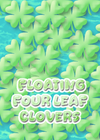 Floating Four Leaf Clovers