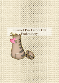 I am a Cat Enamel Pin & Embroidery 90