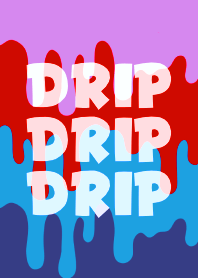 DRIP DRIP DRIP THEME 87
