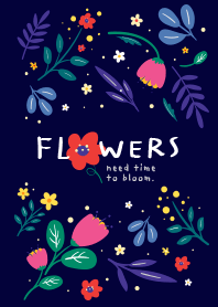 FlowersNeedTimeToBloom
