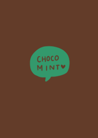 Do not get tired of theme.Chocolate mint