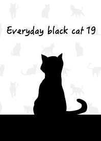 Everyday black cat19!