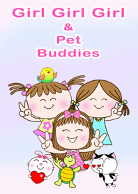Girl Girl Girl & Pet Buddies