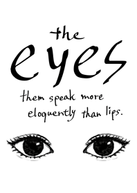 the eyes