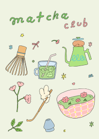 matcha club !