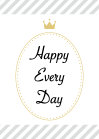 Happy Every Day!