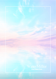 Water Miller／ナチュラルスタイル