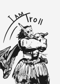 アイアムトロール