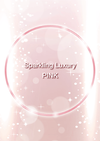 Sparkling Luxury Pink