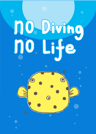 No diving no life