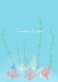 Forest of coral