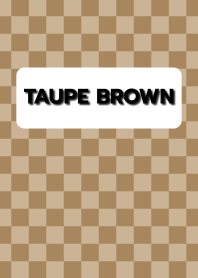 TAUPE BROWN