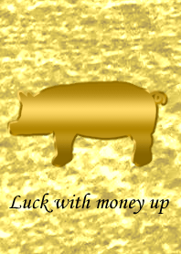 The strongest money luck with gold pig.