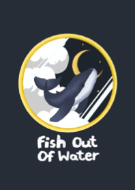 Fish out of water