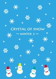 Crystal of snow ~ winter 3~