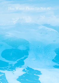 Blue Water Photo 713 Not AI