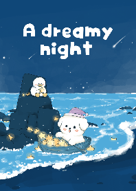 A dreamy night