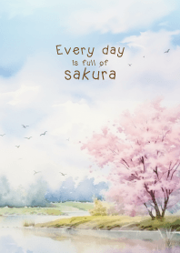 Every day is full of sakura