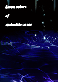 Seven colors of stalactite caves