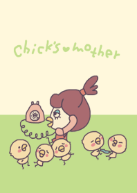 chick's mother