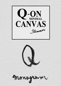 Q on Canvas -Minimal-