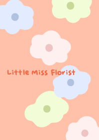 Little Miss Florist - Fruity