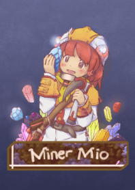Miner Mio and Fio