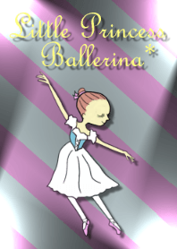 Little Princess Ballerina*