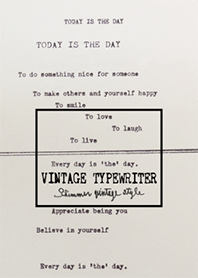 VINTAGE TYPEWRITER WISDOM "EVERY DAY"