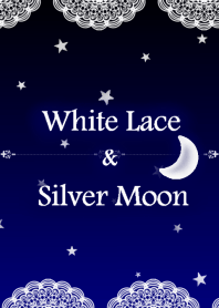 white lace & silver moon