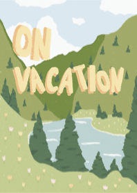 On vacation : Mountain