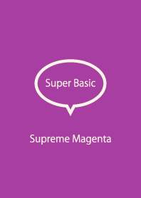 Super Basic Supreme Magenta