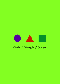 Circle / Triangle / Square THEME 2