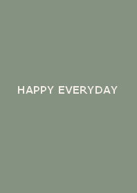 HAPPY EVERYDAY (:greenbeige)