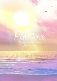 Pale Love*